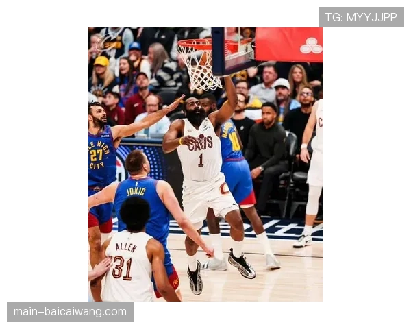 骑士哈登效应解决球权分配问题提升进攻流畅度